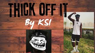 KSI Thick it off meme [upl. by Joseph]