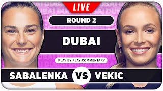 SABALENKA vs VEKIC • WTA Dubai Championships 2024 • LIVE Tennis PlaybyPlay Stream [upl. by Spiros481]