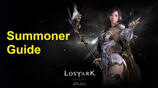 Lost Ark  วิธีเล่น Summoner guide จากลูกเมียน้อยเป็นเจ้าแม่ [upl. by Anselmi456]