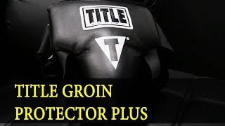 TITLE Groin Protector Plus бандаж для защиты паха [upl. by Romain733]