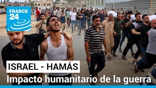 La catástrofe humanitaria detrás del conflicto entre Israel y Hamás [upl. by Nywnorb]