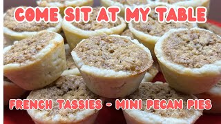 French Tassies  Mini Pecan Pies [upl. by Ahcsropal]