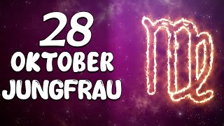 🔥SCHAU WAS GLEICH PASSIEREN WIRD😍 JUNGFRAU ♍ HEUTE 28 Oktober 2024 [upl. by Oiralih]