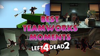 LEFT 4 DEAD 2  BEST TEAMWORKS MOMENTS [upl. by Adelina]