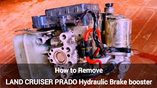 LAND CRUISER PRADO Hydraulic Brake booster Remove [upl. by Gemperle]