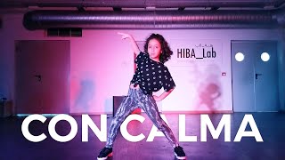 Daddy Yankee amp Snow  Con Calma  Dance Choreography [upl. by Pooi]