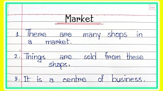 Paragraph writing on Market or Super Market in English  Easy few lines about on Market in English [upl. by Alaekim]