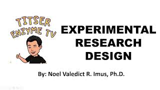 Experimental Research Design  Tagalog Made Easy [upl. by Nertie]