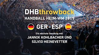 DHBthrowback Folge 6 Deutschland – Spanien im ReLive [upl. by Nancee]