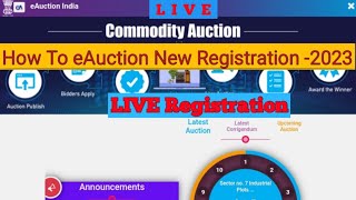 How To eAuction Registration 2023  New RegistrationAmitjhaTechnical [upl. by Kopple]