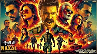 Naxal 2024 New Hindi Dubbed Action Movie Ramcharan New South Indian Movies Dubbed In Hin [upl. by Sauncho]