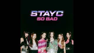 STAYC  SO BAD [upl. by Donna318]