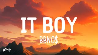 Bbno  It Boy Lyrics [upl. by Dolphin]