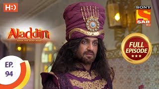 Aladdin  Ep 94  Full Episode  25th December 2018 [upl. by Berhley]