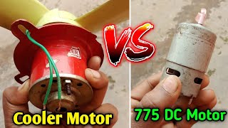 775 dc motor vs Cooler Motor  dc motor power test  dc motor [upl. by Ettevroc]