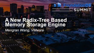 A New RadixTree Based Memory Storage Engine  Mengran Wang VMware [upl. by Alegnatal]