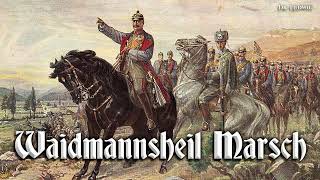 Waidmannsheil Marsch German march [upl. by Nagrom]