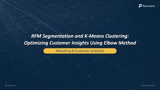 Marketing amp Customer Analytics Project Pacmann  RFM Segmentation and KMeans Clustering [upl. by Toogood]