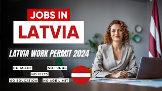 Jobs In Latvia 2024  Latvia Work Permit  Salary In Latvia [upl. by Yadseut]