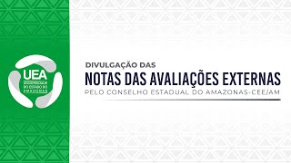 Divulgação das notas das avaliações externas pelo Conselho Estadual do AmazonasCEEAm [upl. by Macey332]