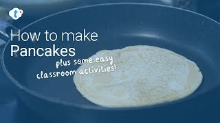 Classroom Activities for Pancake Day  How to Make Pancakes  Twinkl [upl. by Yroj]