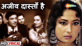 Ajeeb Dastan Hai Ye Kaha Shuru  Lyrical  Lata M  Raaj Kumar  Meena Kumari [upl. by Eteragram956]