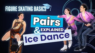 Pairs amp Ice Dance  Figure Skating Basics  JGPFigure [upl. by Patricio]