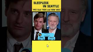 SLEEPLESS IN SEATTLE cast Then and Now 1993vs2023 [upl. by Higginbotham]