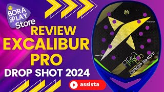 REVIEW RAQUETE DE BEACH TENNIS EXCALIBUR PRO BT DROP SHOT 2024 [upl. by Attennhoj182]