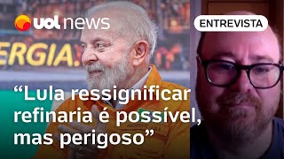 Lula ressignificar refinaria Abreu e Lima é perigoso ganharia mais com social e economia  Abrucio [upl. by Rutherford]