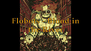 Flobots  Blood in the River lyrics [upl. by Ellocin940]