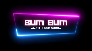 Latest Dzongkha song Bumbum by Amrith Subba [upl. by Dorwin]