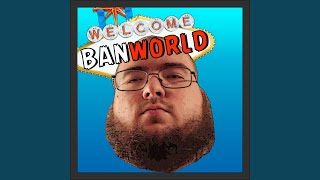 Banworld Intro [upl. by Anomar974]