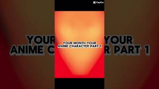 Your￼ character your month and pls subscribe [upl. by Dag]