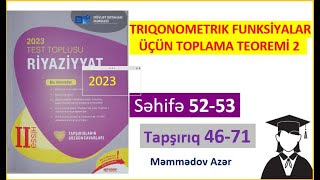 İki bucağın cəmi və fərqinin triqonometrik funksiyaları2Riyaziyyat test toplusu 2023 2ci hissə [upl. by Neelyar242]