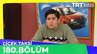 Çiçek Taksi 180 Bölüm NostaljiTRT [upl. by Henriette]