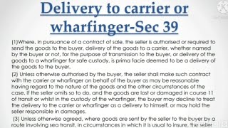 Section 39 Delivery to carrier or wharfingerThe Sale of Goods Act Judiciary Law sec39ofsoga [upl. by Namyh69]