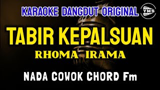 TABIR KEPALSUAN  RHOMA IRAMA  KARAOKE DANGDUT ORIGINAL  NADA COWOK [upl. by Tonia717]