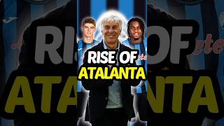 The EPIC Rise of Atalanta 🤯 [upl. by Noxas]