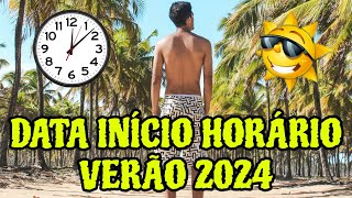 QUANDO COMEÇA O HORÁRIO DE VERÃO EM 2024 QUE DIA COMEÇA HORÁRIO DE VERÃO VAI VOLTAR EM 2024 [upl. by Kamerman]