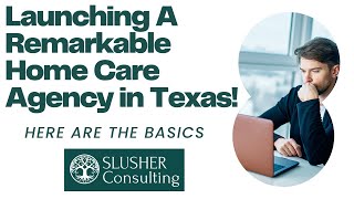 How to Start a PAS Home Care Agency in Texas [upl. by Elok]