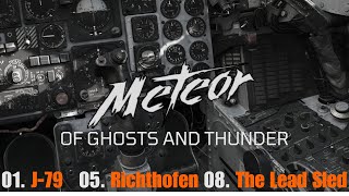 DCS Meteor F4E Album quotOf Ghosts And Thunderquot Vinyl Recording  J79  Richthofen The Lead Sled [upl. by Verity]