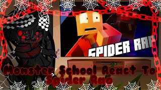 Monster School React To Spider RapMinecraftGacha ClubMy AUPart 9 [upl. by Anerres]