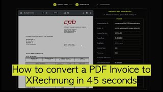 How to convert PDF Invoices into XRechnungXML in seconds [upl. by Eninnaej675]