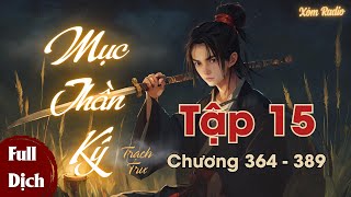 Mục Thần Ký  Tập 15  Chương 364  389 Chân Long Vào Tổ Thần Công Hiện  Review Hoạt Hình 3D [upl. by Orren342]