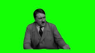 Hitler say ew brother ew whats that  meme  green screen [upl. by Htor]