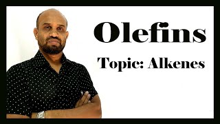 Lesson 1 Olefins  Topic Alkenes  Organic Chemistry [upl. by Nomad]