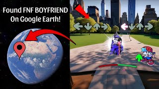 Found FNF BOYFRIEND On Google Earth [upl. by Pirbhai]