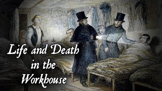 Life and Death in a Victorian Workhouse Infirmary So Bad it Inspired Oliver Twist [upl. by Yartnod]