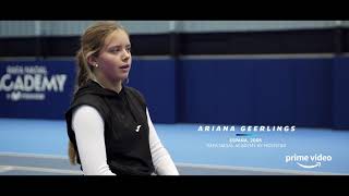 Rafa Nadal Academy Documentary Ariana Geerlings [upl. by Reyem]